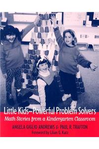 Little Kids-Powerful Problem Solvers