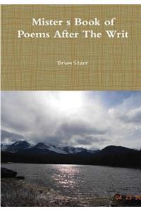 Mister’s Book of Poems After The Writ