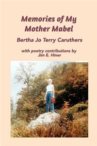 Memories of My Mother Mabel