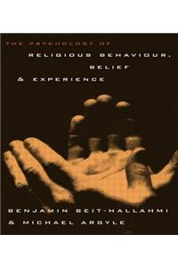 Psychology of Religious Behaviour, Belief and Experience