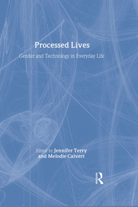 Processed Lives