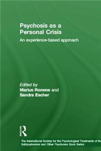 Psychosis as a Personal Crisis