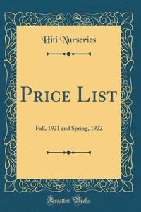 Price List: Fall, 1921 and Spring, 1922 (Classic Reprint)