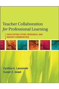 Teacher Collaboration for Professional Learning