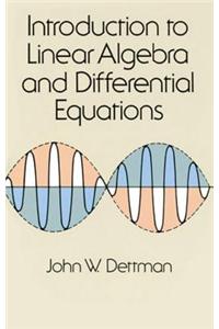 Introduction to Linear Algebra and Differential Equations