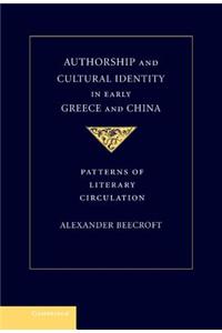 Authorship and Cultural Identity in Early Greece and China