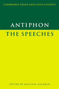 Antiphon: The Speeches