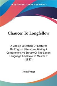 Chaucer To Longfellow