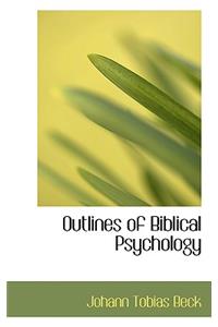 Outlines of Biblical Psychology