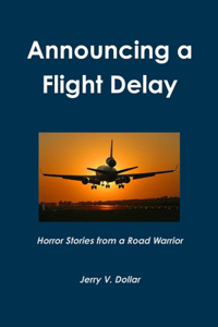 Announcing a Flight Delay