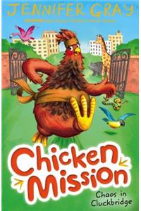 Chicken Mission: Chaos in Cluckbridge