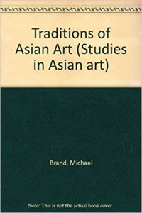 Traditions of Asian Art