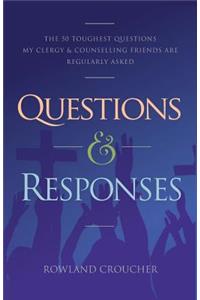 Questions and Responses