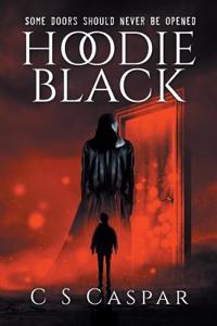 Hoodie Black: Some Doors Should Never Be Opened.