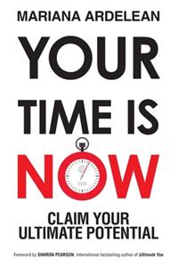 Your Time Is Now