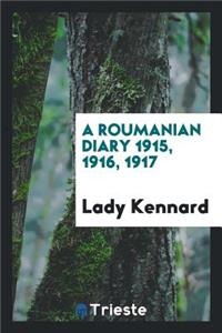 A Roumanian Diary, 1915, 1917