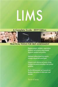 LIMS A Complete Guide - 2019 Edition