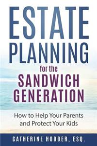 Estate Planning for the Sandwich Generation