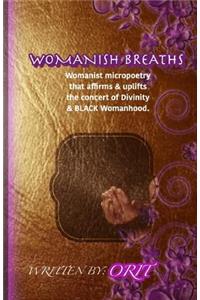 Womanish Breaths