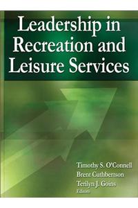 Leadership in Recreation and Leisure Services