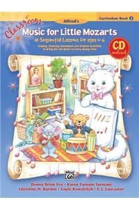 Classroom Music for Little Mozarts