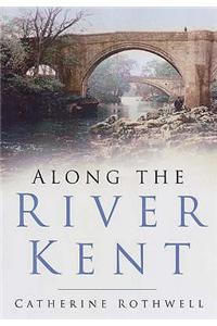 Along the River Kent