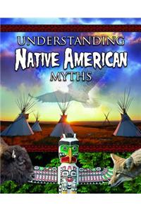Understanding Native American Myths