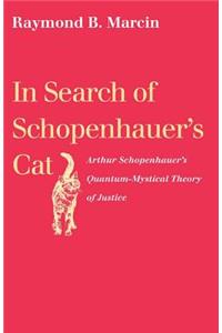 In Search of Schopenhauer's Cat
