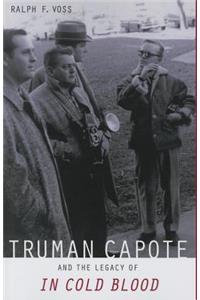 Truman Capote and the Legacy of 