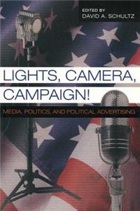 Lights, Camera, Campaign!