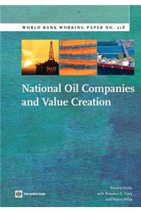 National Oil Companies and Value Creation: Volume 217