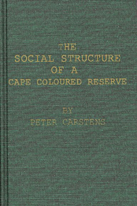 The Social Structure of a Cape Coloured Reserve