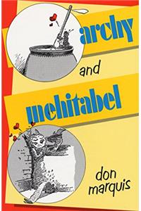 Lifes and Times of Archy & Mehitabel