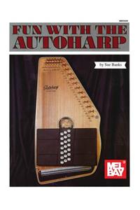 Mel Bay's Fun with Autoharp