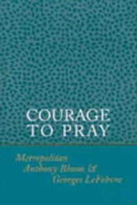 Courage to Pray
