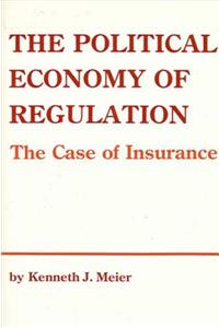 The Political Economy of Regulation