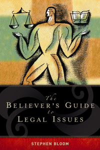 Believer's Guide to Legal Issues