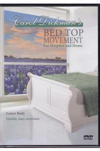 Bed Top Movement for Hospital and Home