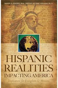 Hispanic Realities Impacting America