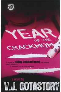 Year of the Crackmom (The Cartel Publications Presents)