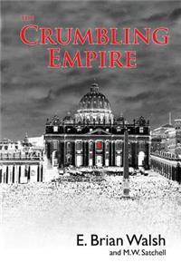 The Crumbling Empire