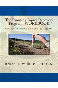 Running Injury Recovery Program WORKBOOK