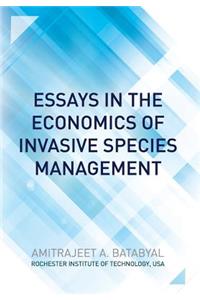 Essays in the Economics of Invasive Species Management