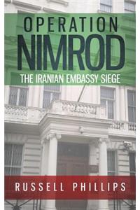 Operation Nimrod: The Iranian Embassy Siege