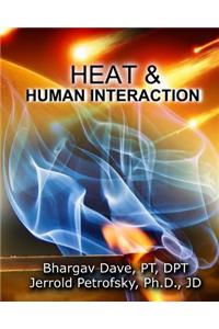 Heat and Human Interaction