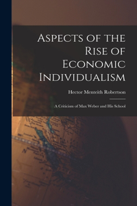 Aspects of the Rise of Economic Individualism