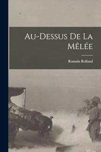 Au-dessus de la mêlée