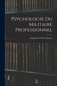 Psychologie Du Militaire Professionnel