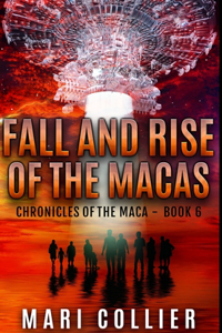 Fall and Rise of the Macas