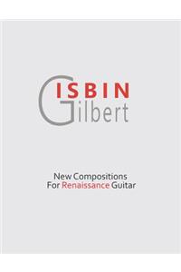 New Compositions for Renaissance Guitar